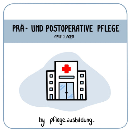 Prä- und Postoperative Pflege