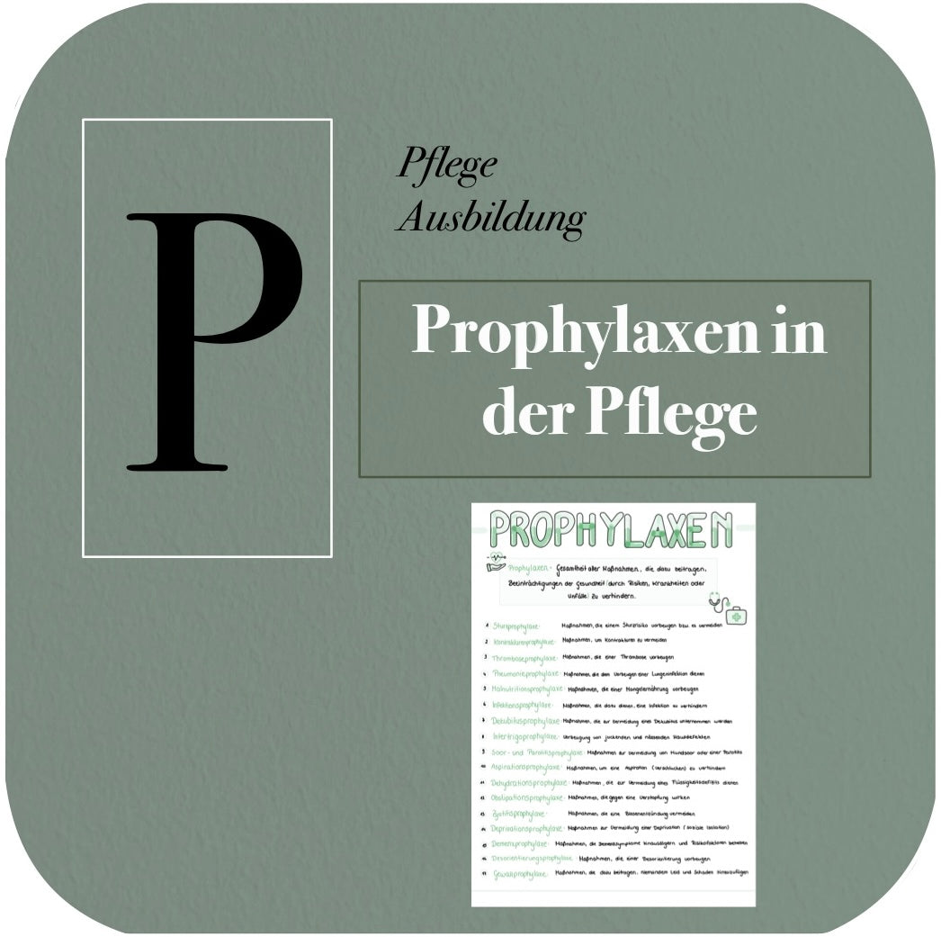 Prophylaxen in der Pflege – PFLEGELERNZETTEL