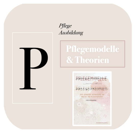 Pflegemodelle & Theorien