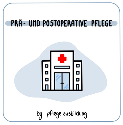 Prä- und Postoperative Pflege